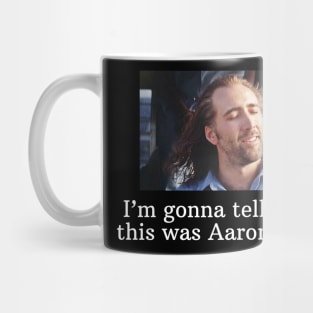 I'm gonna to tell my kids this was Aaron Rodgers Mug